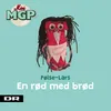 En Rød Med Brød (feat. Frida Brygmann & Søren Mikkelsen)