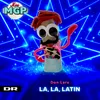 About La La Latin Song