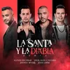 About La Santa y La Diabla (Remix) [feat. Jhonny Rivera] Song