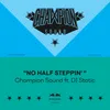 No Half Steppin' (feat. Dj Static)