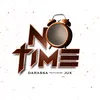 About No Time (feat. Jux) Song