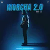 About Morcha 2.0 Song