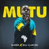 About Mutu (feat. Bill Clinton) Song