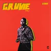 Gruvie (Celebrate) [feat. KwakuBs]