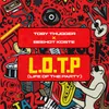 About L.O.T.P. (Life Of The Party) (feat. Beehot Koste) Song