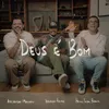 About Deus É Bom Song