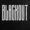 About Blackout Song