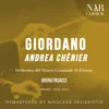 Andrea Chénier, IUG 1, Act I: "Colpito qui m'avete… / Un dì all'azzurro spazio" (Chénier) [Remaster]