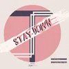 About Stay Down Song