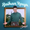 About Raikan Raya Song