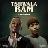 About Tshwala Bam (feat. S.N.E, EeQue) [Radio Edit] Song