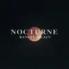 About NOCTURNE Song