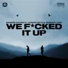 About We F*cked It Up (feat. Junior Skye & Jordan Jade) Song