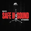 About Safe In Sound Song