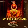 Uyirin Velichame (From "Vadakkupatti Ramasamy")