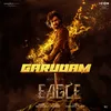 About Garudam (From "Eagle") Song