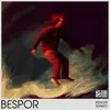About Bespor Song