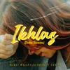 Ikhlas (Dalan Kauman) [feat. Sherly Ulvia]