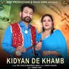 About Kidyan De Khamb Song