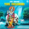 About Yare Rangana Yare Krishnana Song
