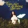 About Cảm Ơn Vì Đã Không Đợi Em Song