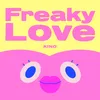 About Freaky Love Song