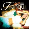 About tranqui :) Song