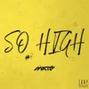 About So High Song