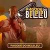 Pagode Do Beleleu(Como um Caso de Amor-Quem Tá Duro, Reza Pra Chover-Água de Chuva no Mar-Aceita Paixão-É Pra Ficar-Camará)