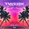 Twerk For Me