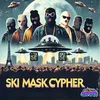 Ski Mask Cypher