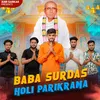 Baba Surdas Holi Parikrama