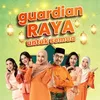 Guardian Raya Untuk Semua (feat. Amy Mastura, Sham Visa & Yasmin Khalid)