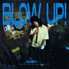 About Blow Up! Song