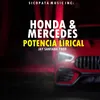 About Honda y Mercedes Song