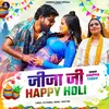 About Jija Ji Happy Holi Song