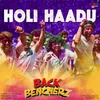 Holi Haadu (From "Back Bencherz")