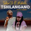 Tshilangano (Khethile Khethile) [feat. Mukololo]