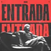 About ENTRADA Song