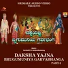 Dakshayajna Brugumuniya Garvabhanga Part. 2