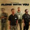 About Alone With You Song