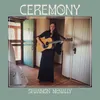 About Ceremony Song