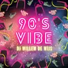 90's Vibe