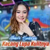 Kacang Lupa Kulitnya