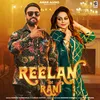 About Reelan Di Rani Song