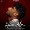 About Kahani Meri Song