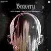 About Bravery Song