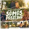 About Somos Positivo Song