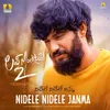 About Nidele Nidele Janma (From "Love Mocktail 2") Song