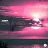 About Love & Vibes Song